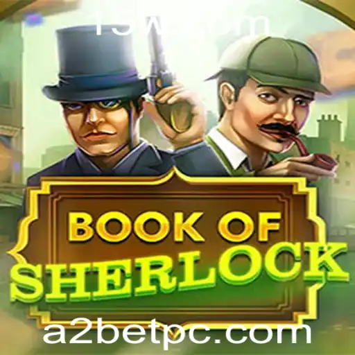 Descubra o Fascinante Jogo 'BookOfSherlock' e Como Jogar