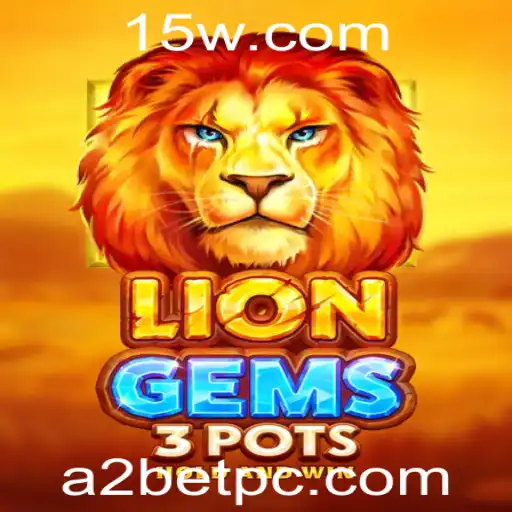 Desvendando LionGems3pots: Um Novo Horizonte no Mundo dos Jogos com A2bet